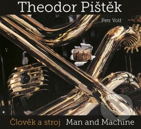 Theodor Pištěk - Člověk a stroj - Theodor Pištěk, Kant, 2017