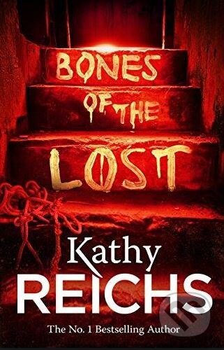 Bones of the Lost - Kathy Reichs - kniha z kategorie Detektivky