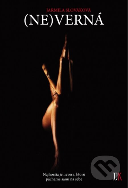 (Ne)verná - Jarmila Slováková - kniha z kategorie Společenská beletrie
