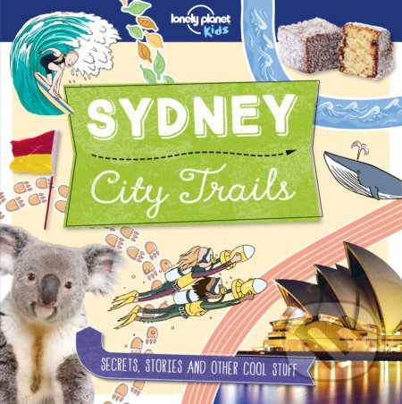 City Trails: Sydney - Lonely Planet - kniha z kategorie Průvodci