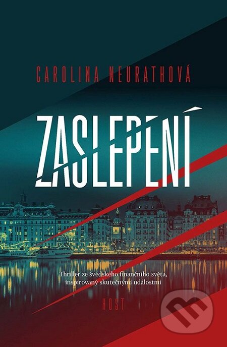 E-kniha: Zaslepení (Carolina Neurath)