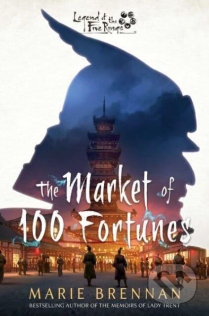 Kniha: The Market of 100 Fortunes (Marie Brennan)