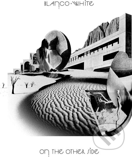 Blanco White: On The Other Side - Blanco White