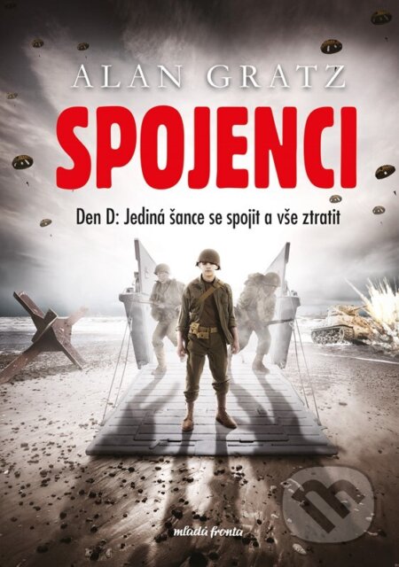 Spojenci (Den D: Jediná šance se spojit a vše ztratit) - kniha z kategorie Pro děti