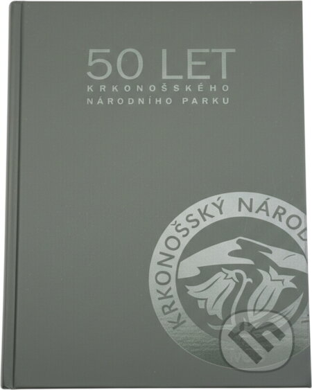 Kniha: 50 let Krkonošského národního parku (Jiří Bašta a Jan Štursa). , 2013