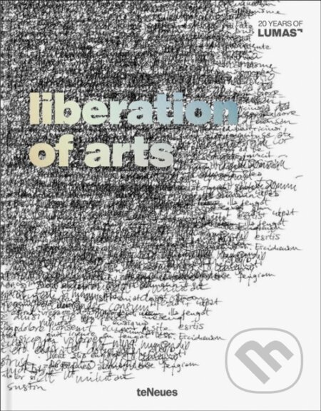 Kniha: Liberation of Arts (teNeues Publishing Company)