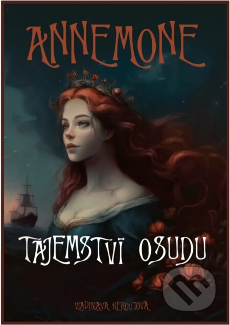 Annemone: Tajemství osudu