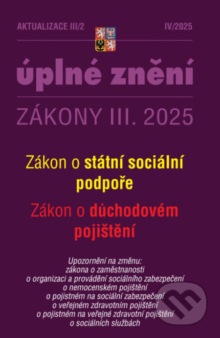 Aktualizace III/2 / 2025 - Zákon státní sociální podpoře - kniha z kategorie Právo