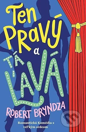 Kniha: Ten pravý a tá ľavá (Robert Bryndza). Raven Street Publishing, 2025