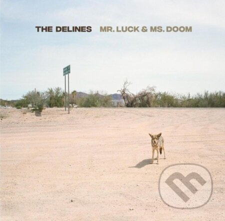 Delines: Mr. Luck & Ms. Doom / Oxblood LP - Delines