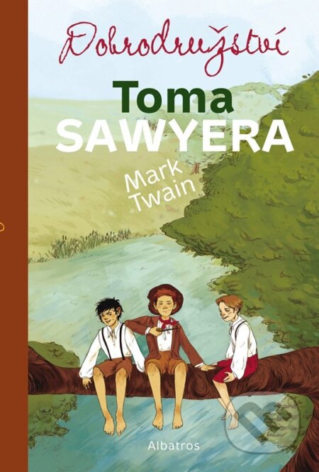 Dobrodružství Toma Sawyera - Mark Twain, Tereza Šmucrová (ilustrátor)