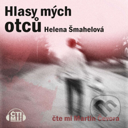 Audiokniha: Hlasy mých otců (Helena Šmahelová)