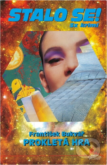Kniha: Prokletá hra (František Bukvář). Pražská vydavatelská společnost, 2006