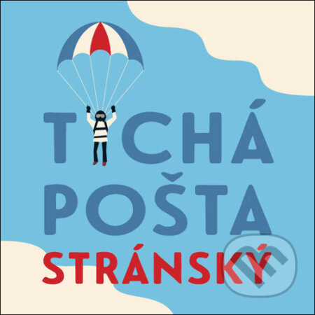 Audiokniha: Tichá pošta (Jiří Stránský)