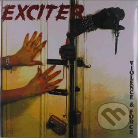 Exciter: Violence And Force LP - Exciter