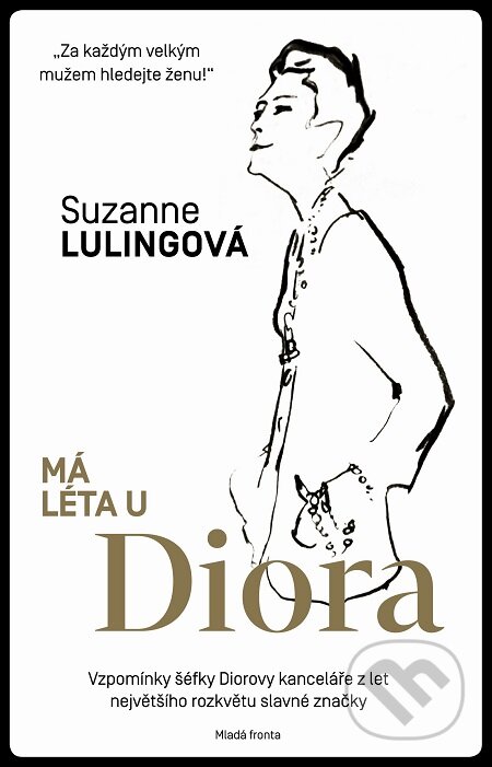 E-kniha: Má léta u Diora (Suzanne Luling). Mladá fronta