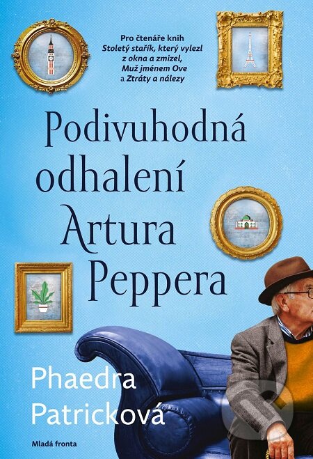 E-kniha: Podivuhodná odhalení Artura Peppera (Phaedra Patrick). Mladá fronta, 2017