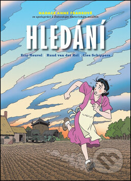 Hledání - Eric Heuvel, Ruud van der Rol, Lies Schippers - kniha z kategorie Komiksy