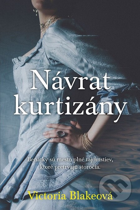 E-kniha: Návrat kurtizány (Victoria Blake)