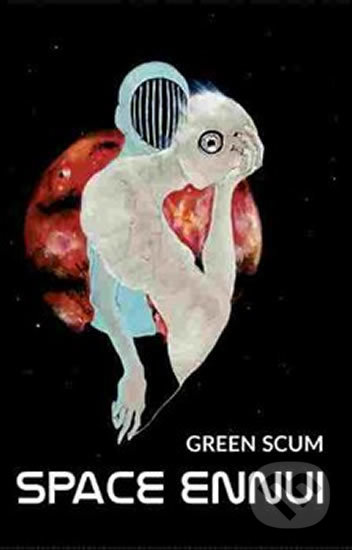 Space Ennui - Green Scum, Volvox Globator, 2017