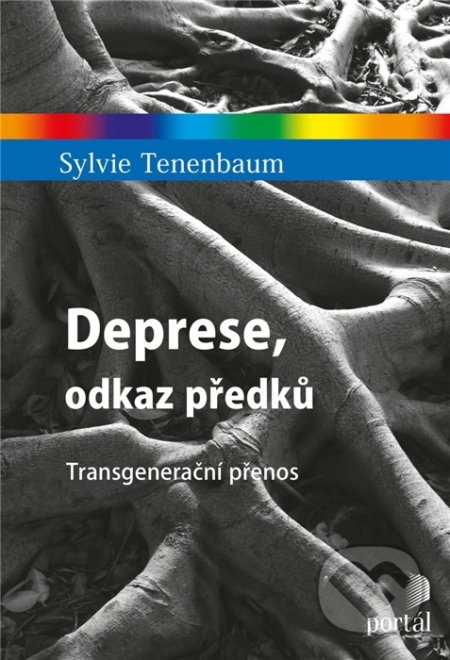 Deprese, odkaz předků - Sylvie Tenenbaum, Portál, 2018