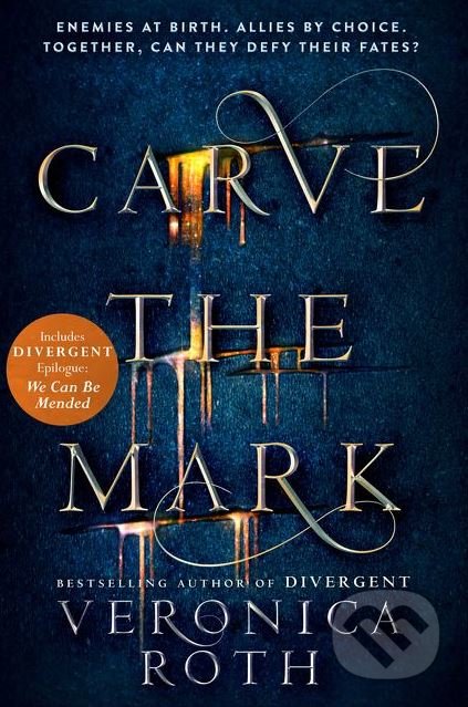 Carve The Mark - Veronica Roth, HarperCollins, 2017