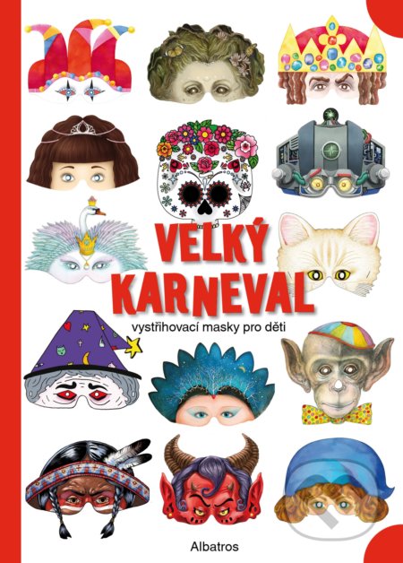 Velký karneval (vystřihovací masky pro děti) - kniha z kategorie Omalovánky, vystřihovánky, papír