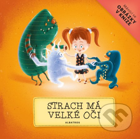 Strach má velké oči - Štěpánka Sekaninová, Jakub Cenkl (ilustrácie) - kniha z kategorie Naučné knihy