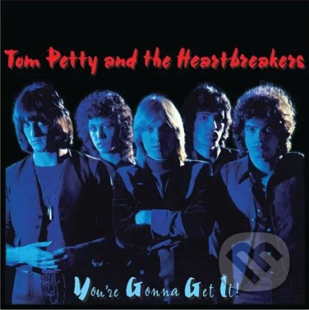 Petty Tom & The Heartbreakers: You're Gonna Get It! LP