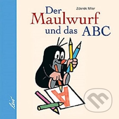 Kniha: Der Maulwurf und das ABC (Zdeněk Miler). , 2006