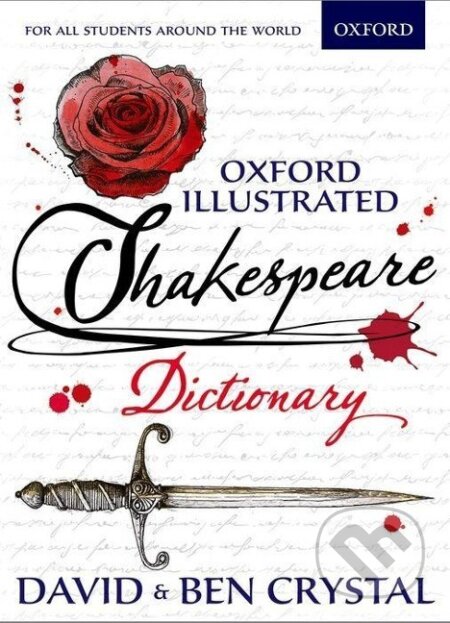 Kniha: Oxford Illustrated Shakespeare Dictionary (David Crystal)