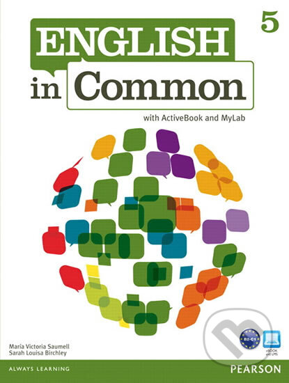 Kniha: English in Common 5 with ActiveBook and MyEnglishLab (Victoria Maria Saumell). Pearson, 2012