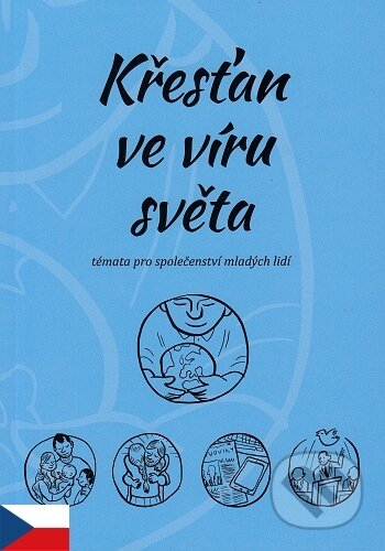 Kniha: Křesťan ve víru světa (Jan Balík)