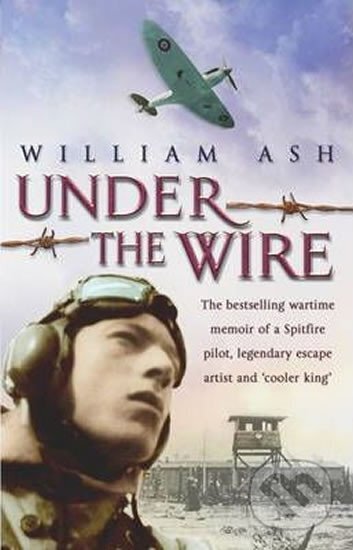 Kniha: Under the Wire (William Ash). Transworld, 2006