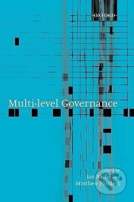 Kniha: Multi-Level Governance (Ian Bache). OUP Oxford, 2005
