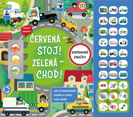Kniha: Červená – Stoj! Zelená – Choď! – leporelo so zvukmi (Fortuna Libri)