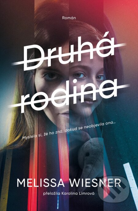 Kniha: Druhá rodina (Melissa Wiesner)