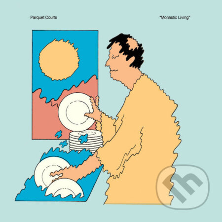 Hudební CD: Parquet Courts: Monastic Living / Nine Track Ep  LP (Music on Vinyl)