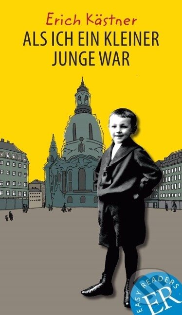 Kniha: Als ich ein kleiner Junge war (Erich Kästner). , 2021