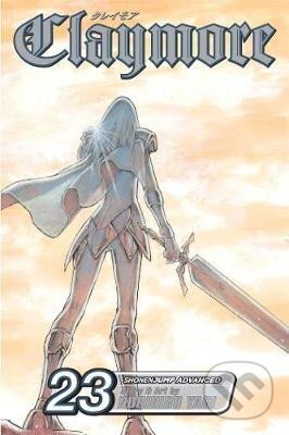 Kniha: Claymore 23 (Norihiro Yagi). Viz Media, 2013