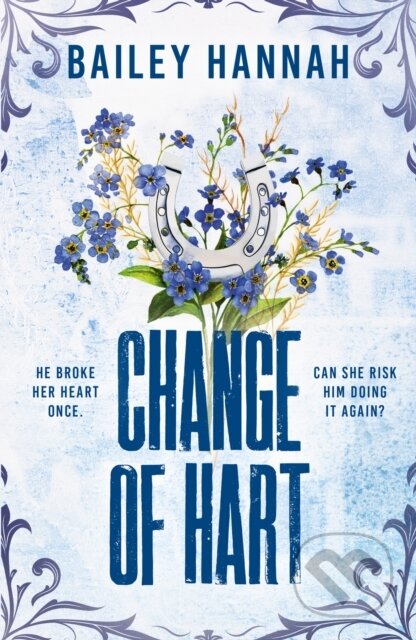Kniha: Change of Hart (Bailey Hannah)