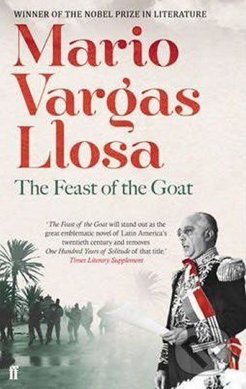 Kniha: Feast of the Goat (Vargas Mario Llosa)