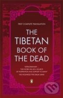 Tibetan Book of the Dead : First Complete Translation