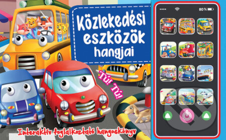 Kniha: Közlekedési eszközök hangjai – mobil (Foni book)