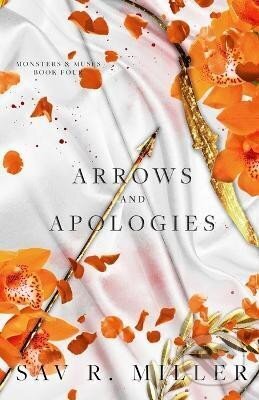 Kniha: Arrows and Apologies (R. Sav Miller). , 2022