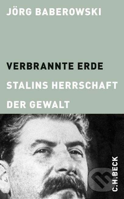 Kniha: Verbrannte Erde (Jörg Baberowski)