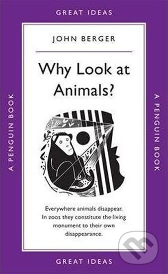 Kniha: Why Look at Animals? (John Berger)