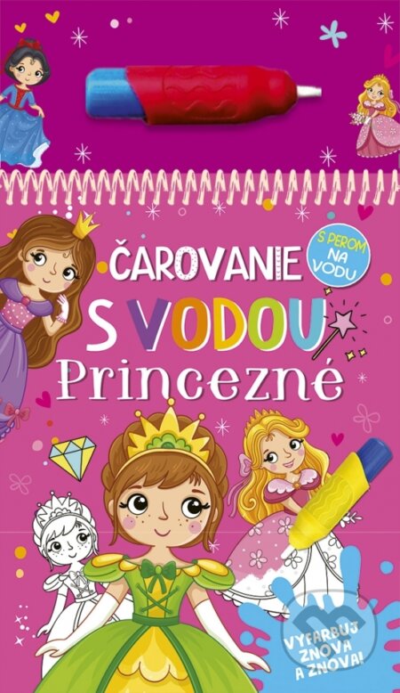 Čarovanie s vodou: Princezné - kniha z kategorie Omalovánky