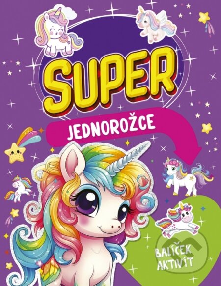 Balíček aktivít: Super jednorožce - kniha z kategorie Omalovánky