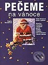 Pečeme na vánoce - Kolektiv autorů, Svojtka&Co.